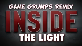 Inside the Light - Master Sword and MovieMasterAl - Game Grumps Remix