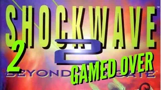 Shock Wave 2 | PART 2 | Gamed Over