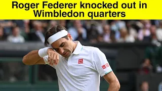 Federer knocked out in Wimbledon quarter|Center Court gives standing ovation to 8-time champion