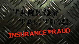 Tarkov Tactics | Insurance Fraud