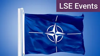 NATO's Strategic Concept | LSE Event