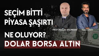 SEÇİM SONRASI PİYASA ŞAŞIRTTI | DOLAR ALTIN VE BORSADA NE OLUYOR?