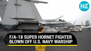 U.S Super Hornet fighter blown off warship deck, just weeks after crash near China Lake