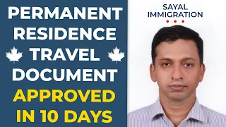 PRTD Application Approved in Just 10 days! Review By Ramesh for BeingCanada.com by Sayal Immigration
