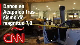 Mira algunos de los daños en Acapulco que dejó el sismo de 7,0