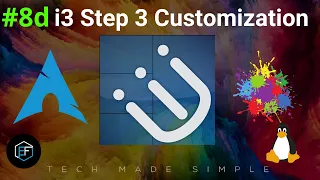 [8d] | i3 Step 3 Customization