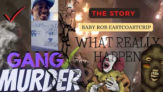 THE LIFE OF BABY ROB | EASTCOAST CRIP