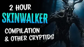 2 Hour SKINWALKER & CRYPTID Scary Stories | RAIN SOUNDS | Horror Stories