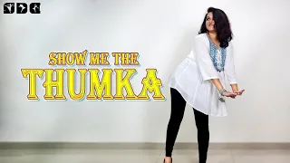 Easy Dance Steps for Show Me The Thumka song | Shipra's Dance class