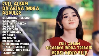 LINTANG ASMORO,WIRANG,SANTRI PEKOK-DIFARINA INDRA ADELLA FULL ALBUM TRENDING TERPOPULER