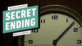 12 Minutes: The Secret Ending