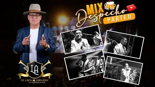 LOCO ABRAHAN "LA ORQUESTA JOVEN" - MIX DESPECHO PARTE 2 - EN VIVO 2023