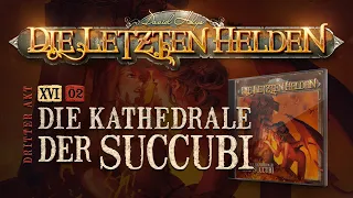 Die Letzten Helden - 16-2 - Die Kathedrale der Succubi