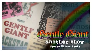 Gentle Giant "Another Show" (2023 Steven Wilson Remix)