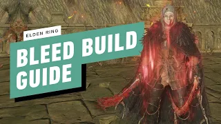 Elden Ring - Bleed Build Guide