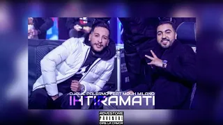 #ihtitramati_2021 DJALIL PALERMO FEAT MOUH MILANO  - IHTIRAMATI إحترماتي