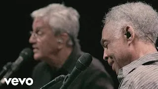 Caetano Veloso, Gilberto Gil - Eu Vim da Bahia (Vídeo Ao Vivo)