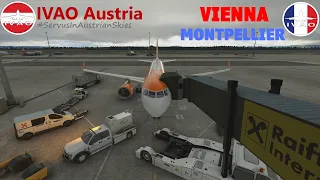 [Microsoft Flight Simulator 2020] IVAO | A320neo | [LOWW/LFMT] VIENNA/ MONTPELLIER