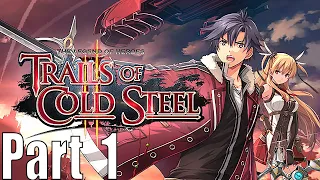 Part 1 - Trails of Cold Steel 2 - Prologue - As if I Could Wait