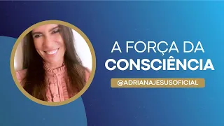 A Força da Consciência - Ep. 1 - Jornada Autocuidado Humanizado