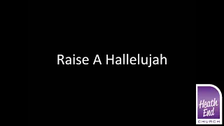 Raise A Hallelujah Surrounded