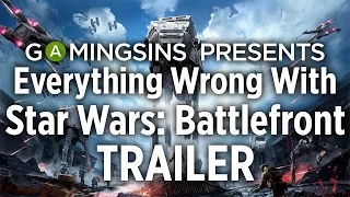 Everything Wrong With Star Wars Battlefront Trailer In 2 Minutes Or Less | GamingSins