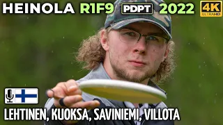 Heinola R1F9 Pro Tour 2022 | Lauri Lehtinen, Kristian Kuoksa, Severi Saviniemi, Mathias Villota PDPT