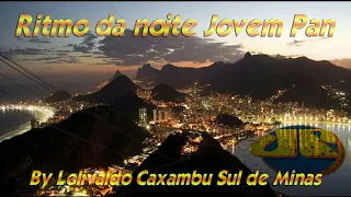 Ritmo da Noite Jovem Pan Rio de Janeiro