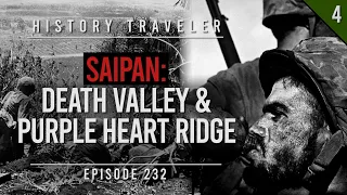 Saipan: DEATH VALLEY & PURPLE HEART RIDGE! | History Traveler Episode 232