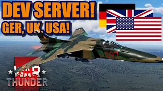 War Thunder DEV SERVER "Drone Age" Update, EVERYTHING that the GERMANS, UK AND USA got!