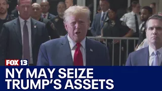 NY may seize Trump's assets as deadline to pay bond in fraud trial approaches | FOX 13 Seattle