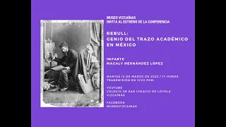 Conferencia: REBULL: Genio del trazo académico en México