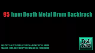 Slam / Brutal Death Metal Drum Machine Backtrack - 95 bpm [Troll Trax]