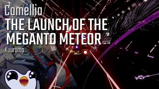 Beat Saber | Camellia - THE LAUNCH OF THE MEGANTO METEOR [Expert+] | 94.8% FC