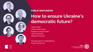 How to ensure Ukraine's democratic future?