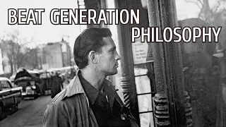 The Philosophy of the Beat Generation.