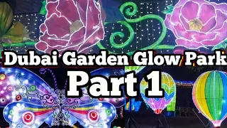 Dubai Garden Glow Park /// The Largest Glow Park 4K ///#Afina_N_Aqsa's_World#UAE