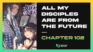 My Disciples Are From The Future - Chapter 102 | ENGLISH ManhuaJelloo