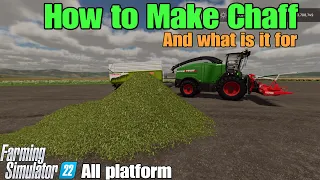 FS22  How to Make Chaff  and how to use it 😀