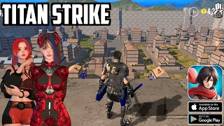 TITAN STRIKE (ATTACK ON TITAN Mobile) Android Gameplay