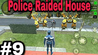 Police Raided My New House Badly.Rope Frog Ninja Hero Gameplay #9.