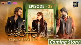 Ishq Murshid Episode 28 Review - Coming Story - On HUM TV #durefishansaleem #bilalabbaskhan