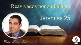 RPSP Reavivados por Su Palabra – Jeremías 25 - Pr. Selvin Sosa 🕮