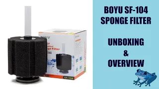 Aquarium Sponge Filter BOYU SF-104 Super Biochemical Sponge Filter Unboxing and Overview