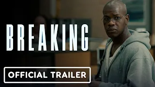Breaking - Official Trailer (2022) John Boyega
