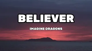 Imagine Dragons - Believer (Lyrical Video)