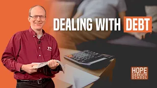 Lesson 5: Dealing with Debt | Hope Sabbath School