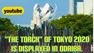 The Olympic Torch of Tokyo 2020 Displayed in Odaiba # shorts