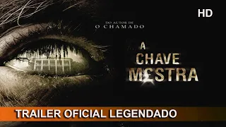 A Chave Mestra 2005 Trailer Oficial Legendado