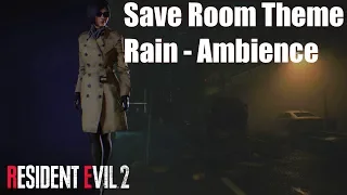 Resident Evil 2 REmake - Save Room Theme (Model Theme) + Rain Ambience